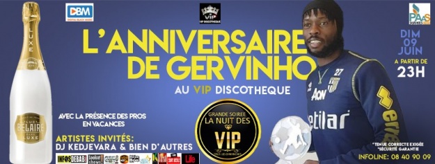 L'anniversaire de Gervinho au VIP Discothèque L'anniversaire de Gervinho au VIP Discothèque