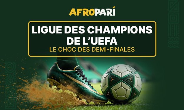 ‘‘PSG vs Bayern’’, ‘‘Atlético vs Arsenal’’ : les affiches XXL du dernier carré de la C1 présentées par AfroPari !