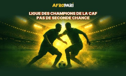 Quarts de finale retour de la LDC CAF avec AfroPari : le moment décisif !